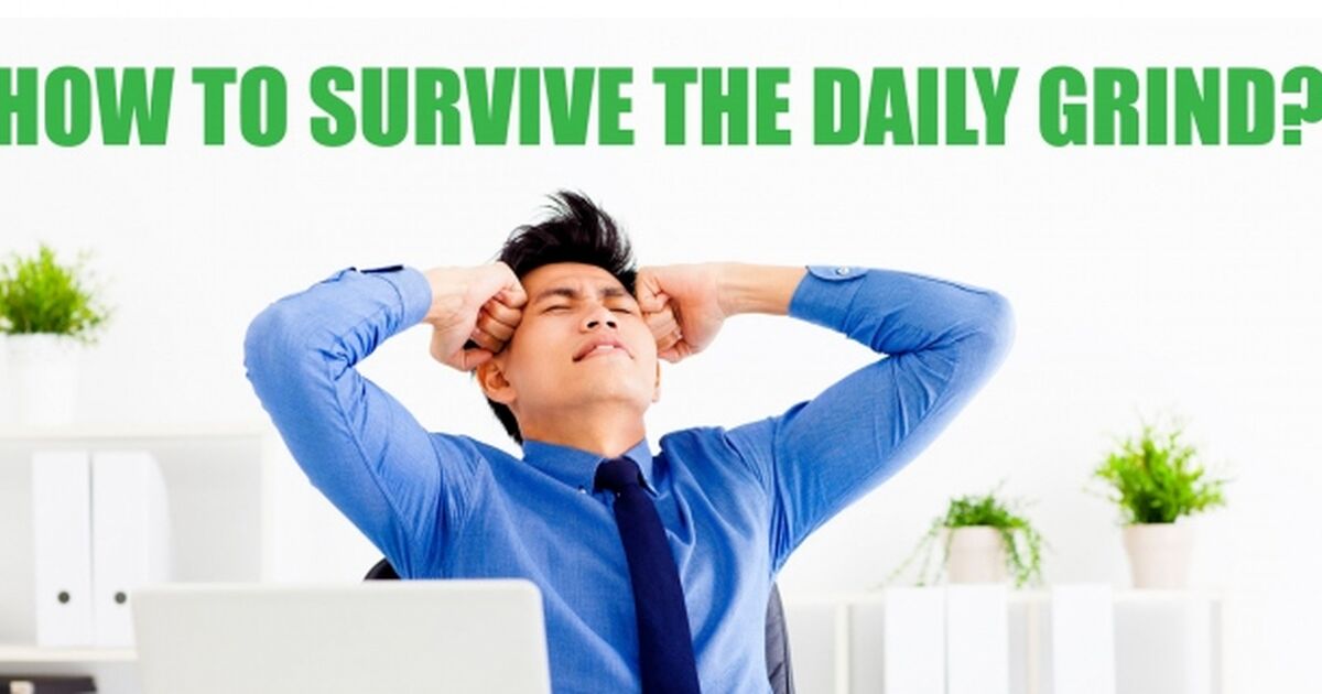 The Grind Routine How to survive the daily grind | Third Space
